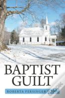 Baptist Guilt