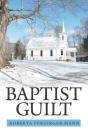Baptist Guilt - Preview
