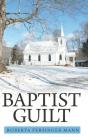 Baptist Guilt - Preview