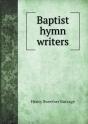 Baptist Hymn Writers - Preview