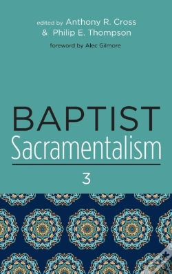 Capa do artigo Baptist Sacramentalism 3