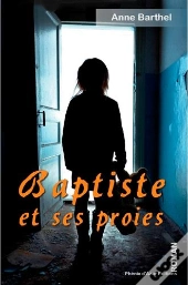Baptiste Et Ses Proies