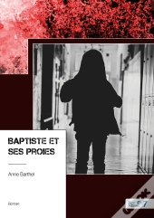 Baptiste Et Ses Proies
