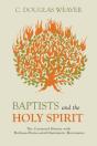 Baptists And The Holy Spirit - Preview