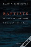 Baptists Through The Centuries