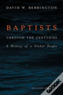 Baptists Through The Centuries