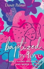Baptized By Love