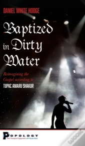 Baptized In Dirty Water