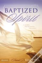 Baptized In The Spirit