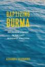 Baptizing Burma - Preview