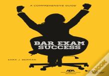 Bar Exam Success: A Comprehensive Guide
