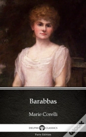 Capa do artigo Barabbas By Marie Corelli - Delphi Classics (Illustrated)