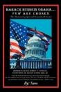Barack Hussein Obama ....Few Are Chosen: - Preview