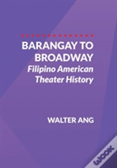 Barangay To Broadway