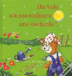 Capa do artigo Barbalo N'A Pas Toujours Une Vie Facile