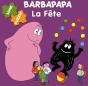 Barbapapa ; La Fête - Preview