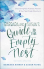 Barbara And Susan`S Guide To The Empty Nest Â€“ Discovering New Purpose, Passion, And Your Next Great Adventure - Preview