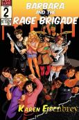 Barbara And The Rage Brigade
