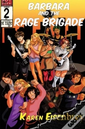 Barbara And The Rage Brigade