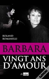 Barbara ; Vingt Ans D'Amour