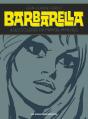 Barbarella ; Les Colères Du Mange-Minutes : Intégrale - Preview