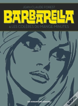 Capa do artigo Barbarella ; Les Colères Du Mange-Minutes : Intégrale