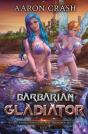 Barbarian Gladiator - Preview