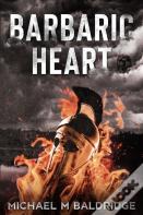 Barbaric Heart