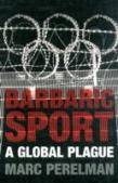 Barbaric Sport