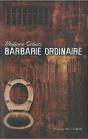 Barbarie Ordinaire - Preview