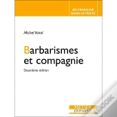 Barbarismes Et Compagnie (2ed)