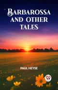 Barbarossa And Other Tales