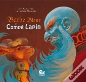 Barbe Bleue Et Compe Lapin