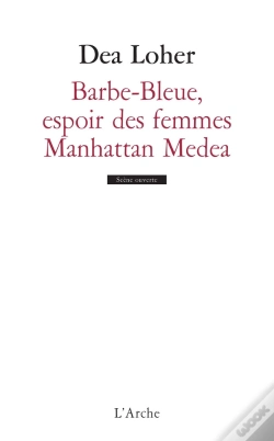 Capa do artigo Barbe-Bleue, L'Espoir Des Femmes ; Manhattan Medea