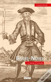 Barbe Noire ; Et Le Négrier La Concorde