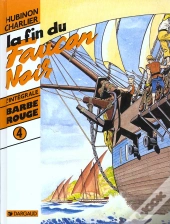 Barbe Rouge ; Intégrale T.4 ; La Fin Du Faucon Noir