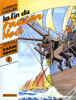 Capa do artigo Barbe Rouge ; Intégrale T.4 ; La Fin Du Faucon Noir
