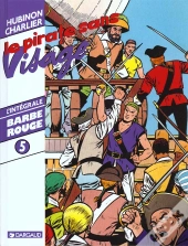 Barbe Rouge ; Intégrale T.5 ; Le Pirate Sans Visage