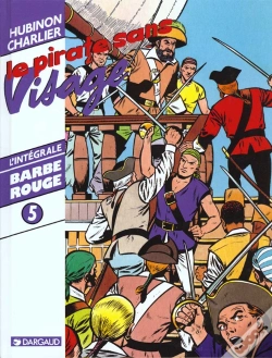 Capa do artigo Barbe Rouge ; Intégrale T.5 ; Le Pirate Sans Visage