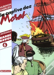 Capa do artigo Barbe Rouge ; Intégrale T.6 ; La Captive Des Mores