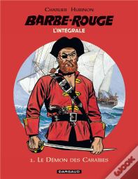 Barbe-Rouge : Intégrale Vol.1 : Le Démon Des Caraïbes