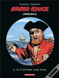 Barbe-Rouge : Intégrale Vol.2 : Le Capitaine Sans Nom