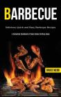 Barbecue Cookbook For Beginners: Delicio - Preview
