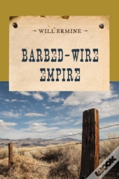 Barbed-Wire Empire