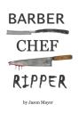 Barber Chef Ripper - Preview