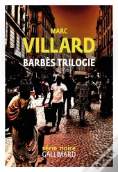 Barbes Trilogie