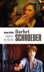 Barbet Shroeder, Ombres Et Clarté - Preview