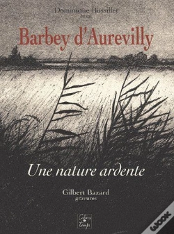 Capa do artigo Barbey D'Aurevilly ; Une Nature Ardente