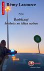 Barbicaut Barbote En Idees Noires - Preview