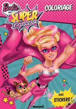 Capa do artigo Barbie En Super Princesse ; Coloriage Avec Sticker  S